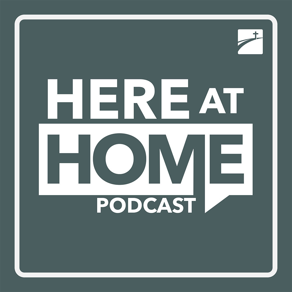 Here at Home Podcast